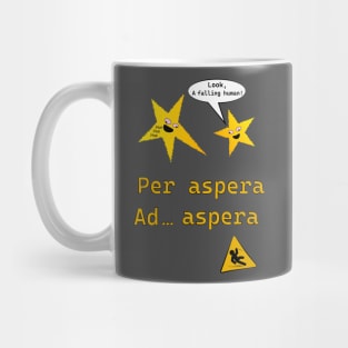 Per Aspera Ad Aspera Mug